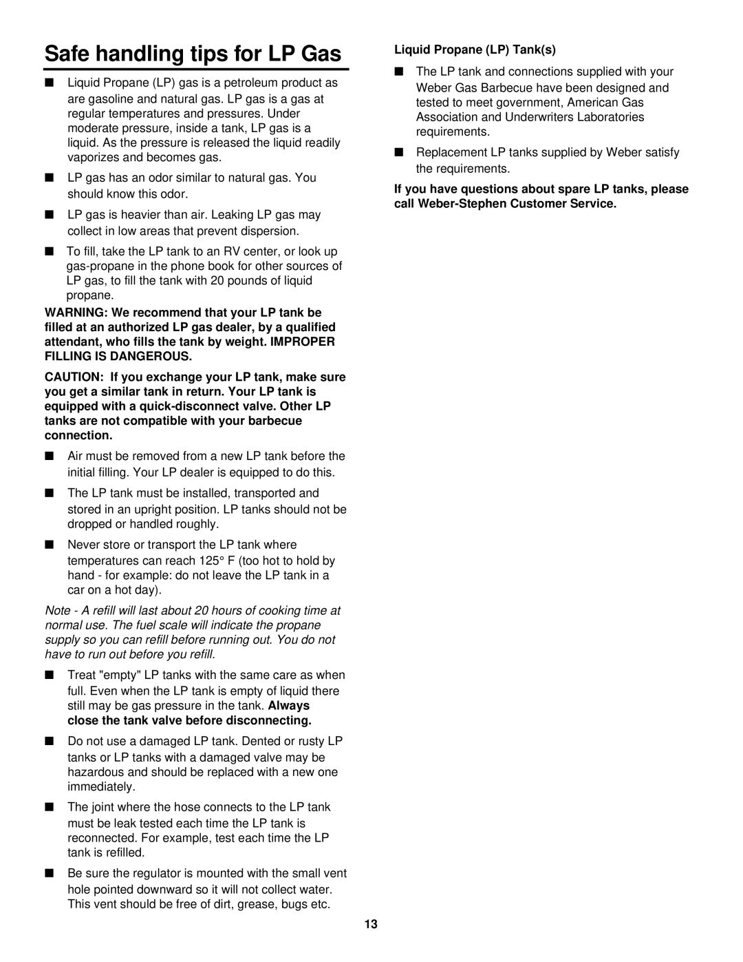 Weber 3400 warranty Safe handling tips for LP Gas, Liquid Propane LP Tanks 