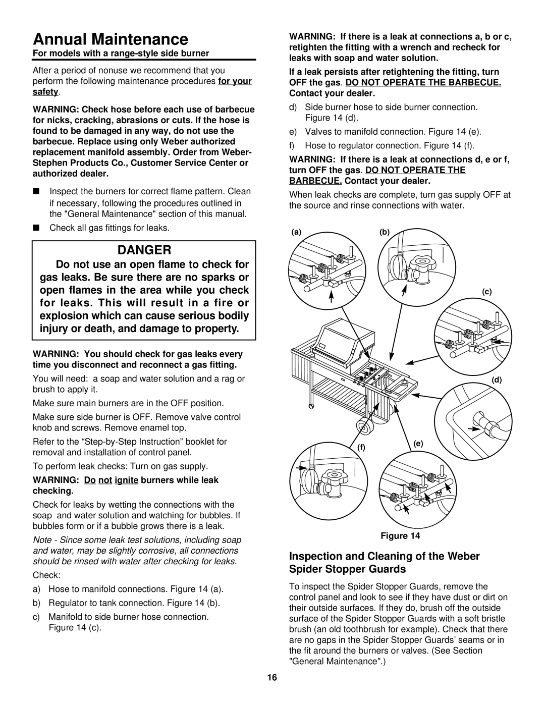 Weber 3400 Annual Maintenance, Inspection and Cleaning of the Weber Spider Stopper Guards, BARBECUE. Contact your dealer 