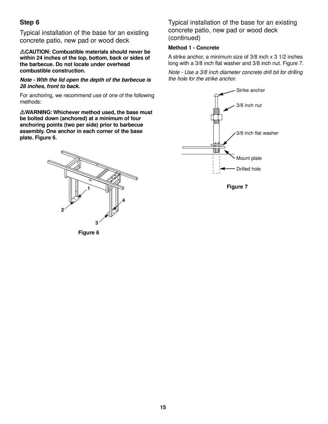 Weber 3500 LX owner manual Method 1 Concrete 