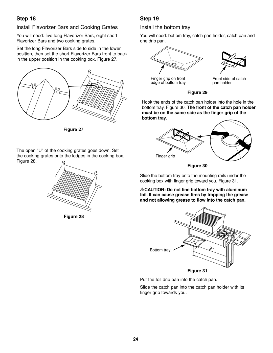 Weber 3500 LX owner manual Install Flavorizer Bars and Cooking Grates, Install the bottom tray 