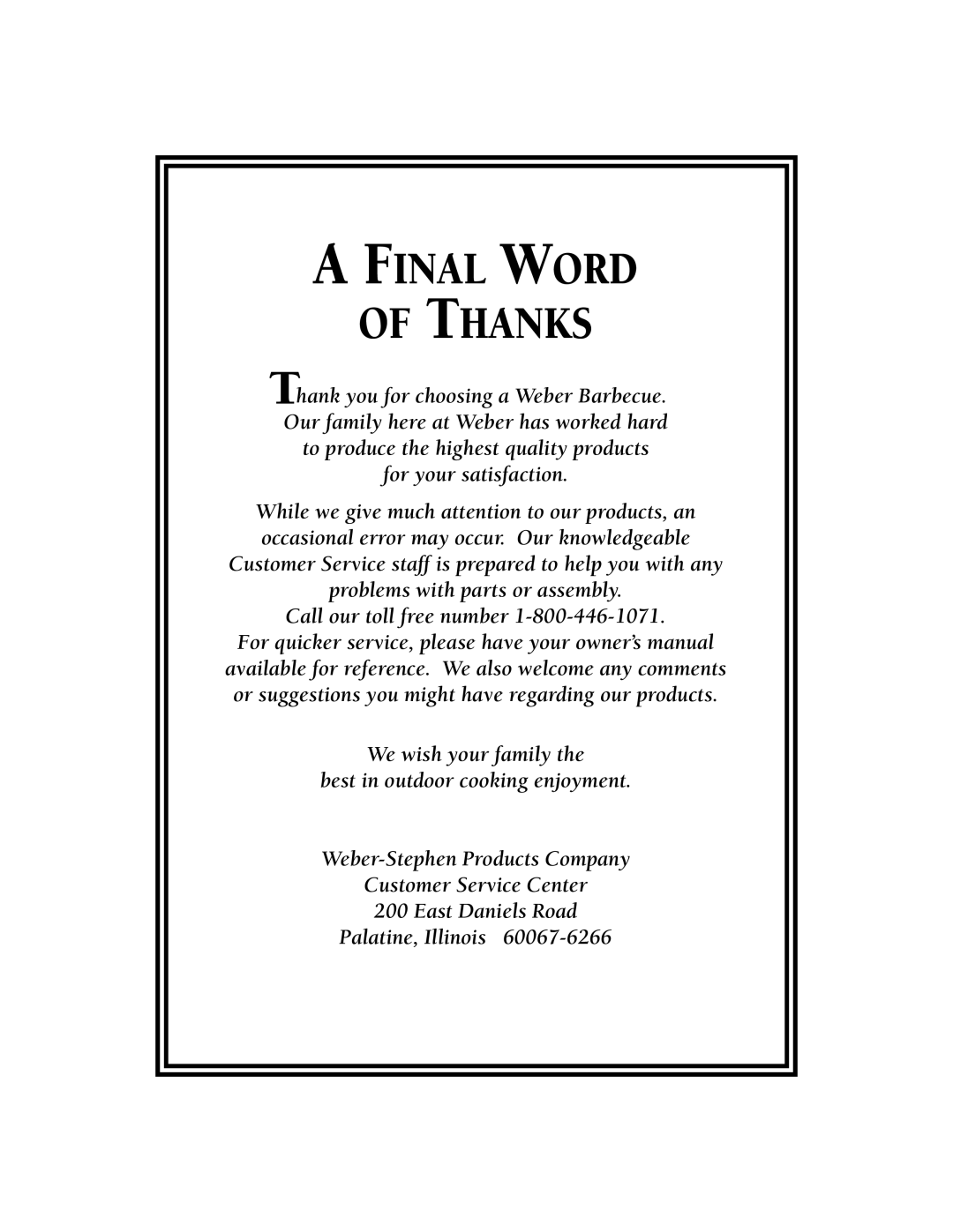 Weber 3500 owner manual A Final Word Of Thanks 