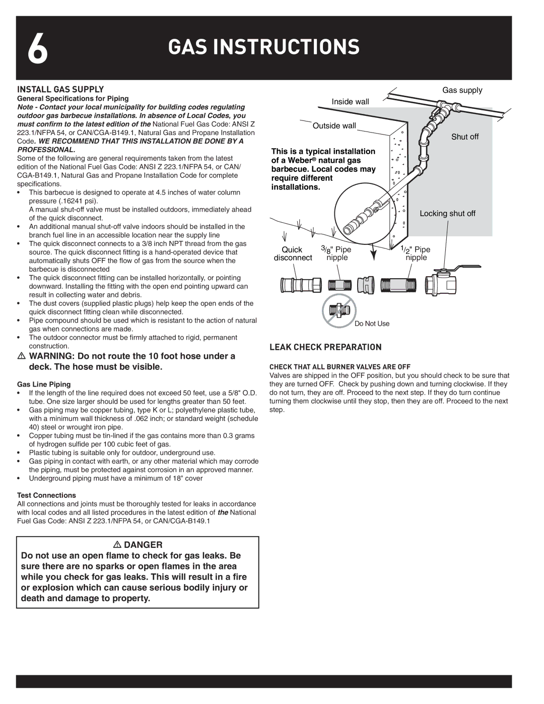 Weber 38044 manual Install GAS Supply, Leak Check Preparation, General Speciﬁcations for Piping, Gas Line Piping 