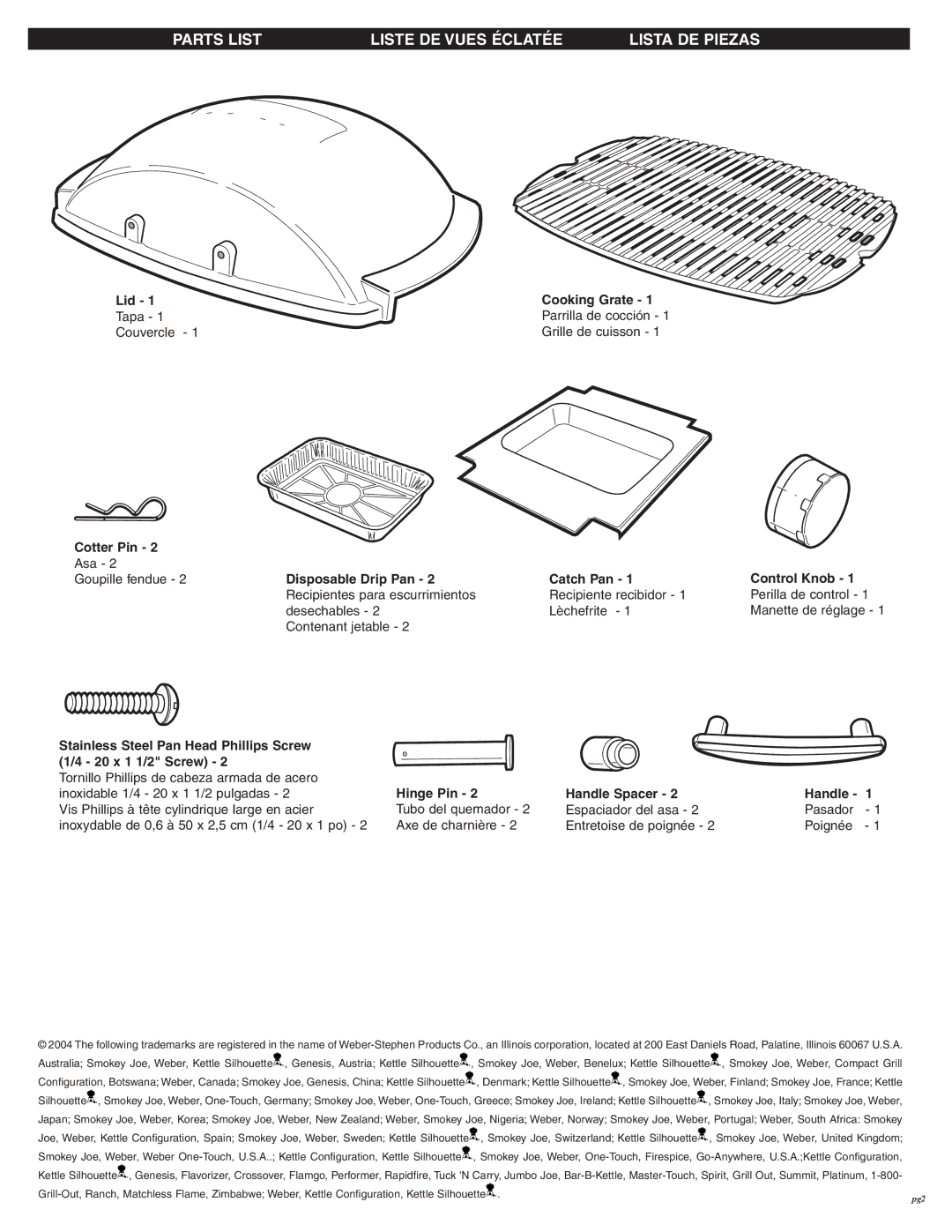 Weber 386002, 396002 Lid Cooking Grate, Cotter Pin, Control Knob, Disposable Drip Pan Catch Pan, Hinge Pin Handle Spacer 