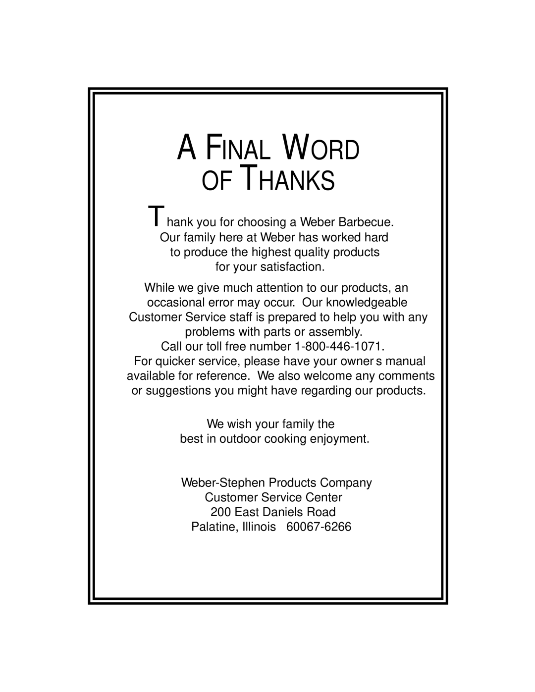 Weber 4000 owner manual Final Word Thanks 