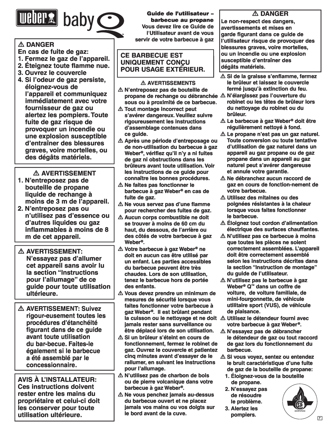 Weber 41636 owner manual DANGER En cas de fuite de gaz 1. Fermez le gaz de l’appareil 