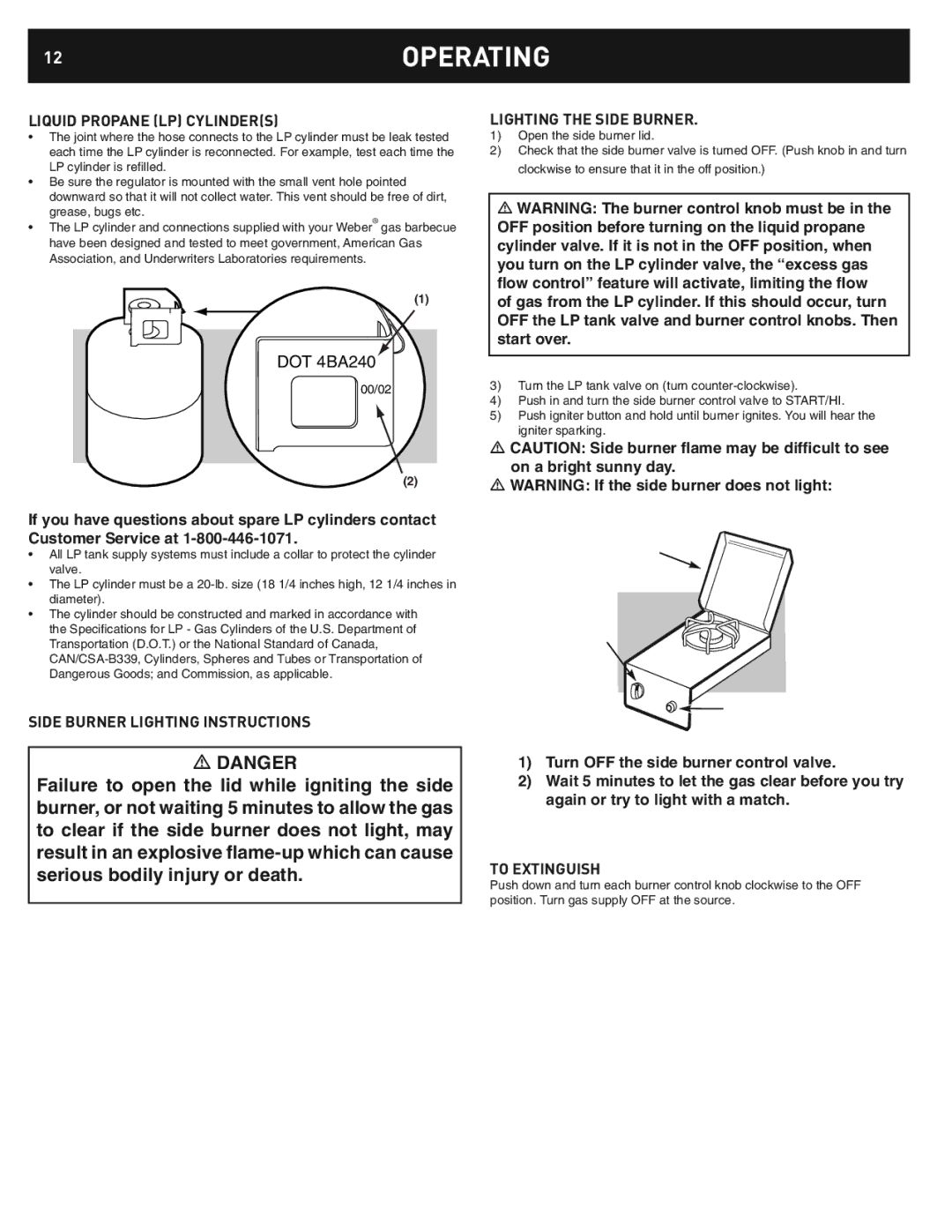 Weber 42376 manual 12OPERATING, Liquid Propane LP Cylinders, Side Burner Lighting Instructions, Lighting the Side Burner 