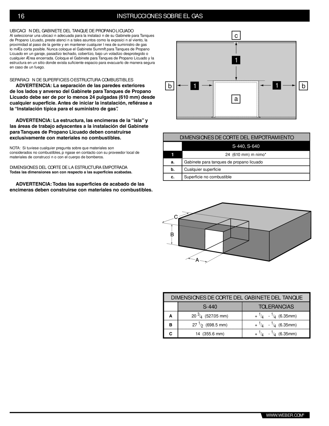 Weber 43176 manual Instrucciones Sobre EL GAS, Ubicación DEL Gabinete DEL Tanque DE Propano Licuado 