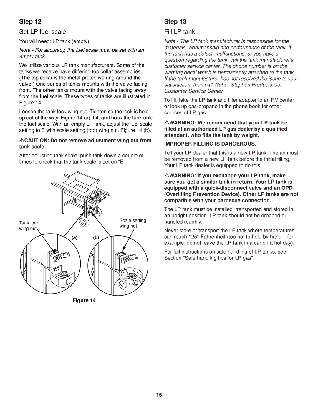 Weber 500 LX Series Set LP fuel scale, Fill LP tank, MCAUTION Do not remove adjustment wing nut from tank scale 