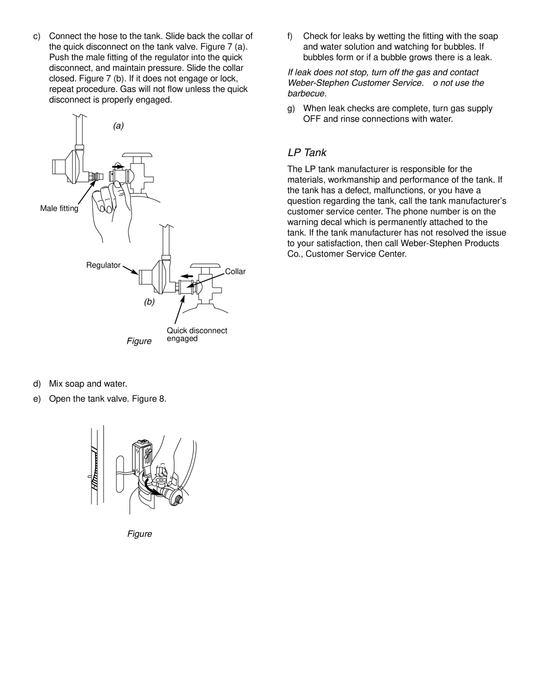 Weber 5000 owner manual Engaged 