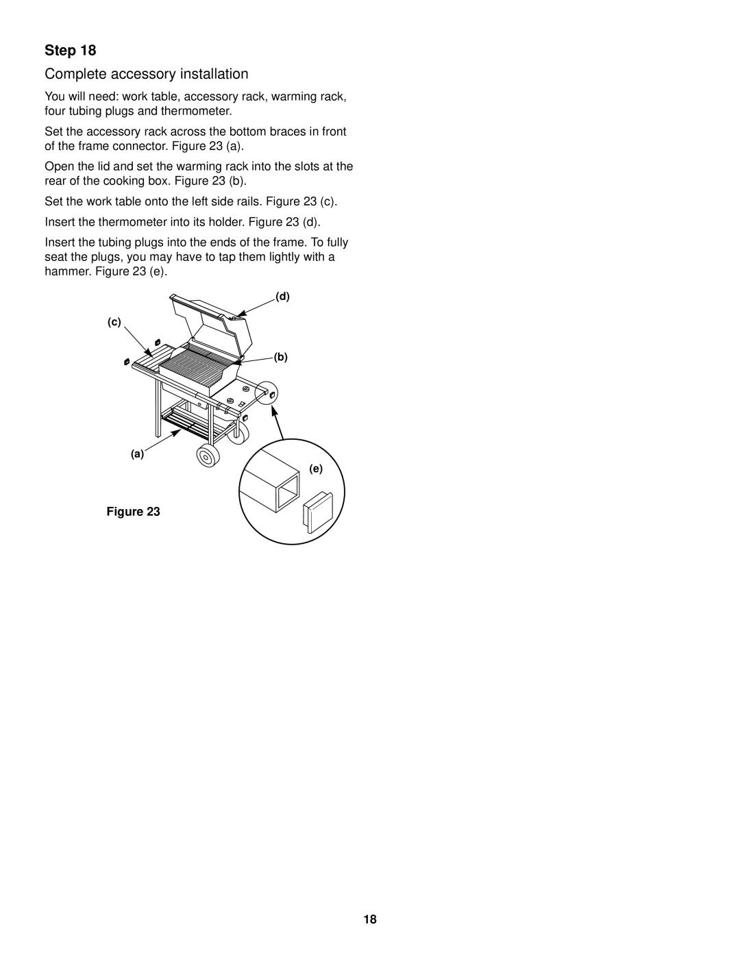 Weber 520 owner manual Complete accessory installation 