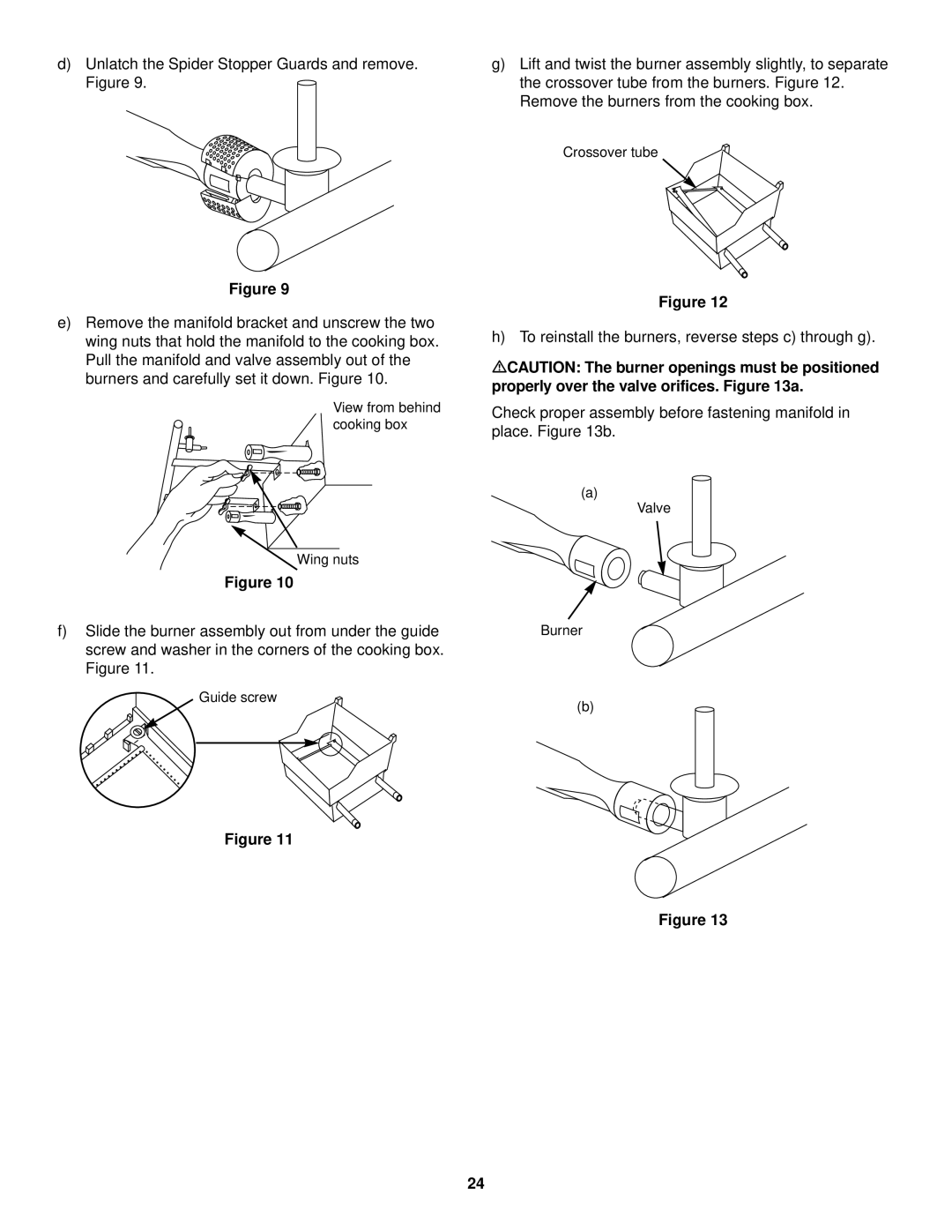 Weber 520 owner manual To reinstall the burners, reverse steps c through g 