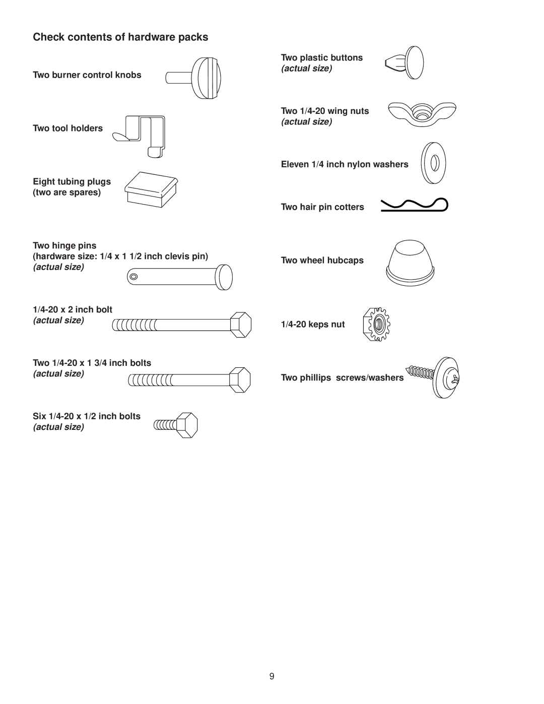 Weber 530 owner manual Check contents of hardware packs 