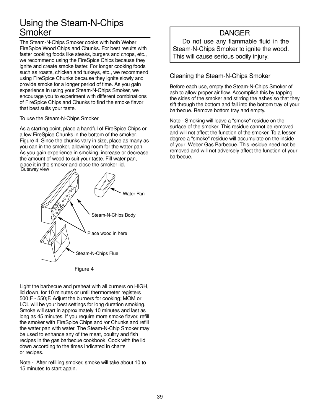 Weber 5500 owner manual Using the Steam-N-Chips Smoker, To use the Steam-N-Chips Smoker 