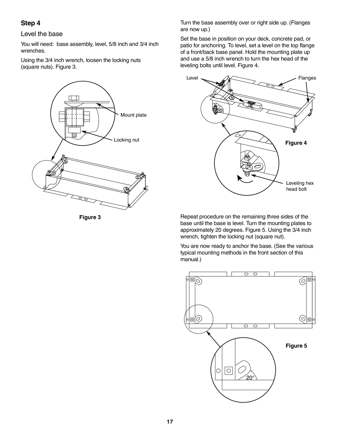 Weber 5500 owner manual Level the base 