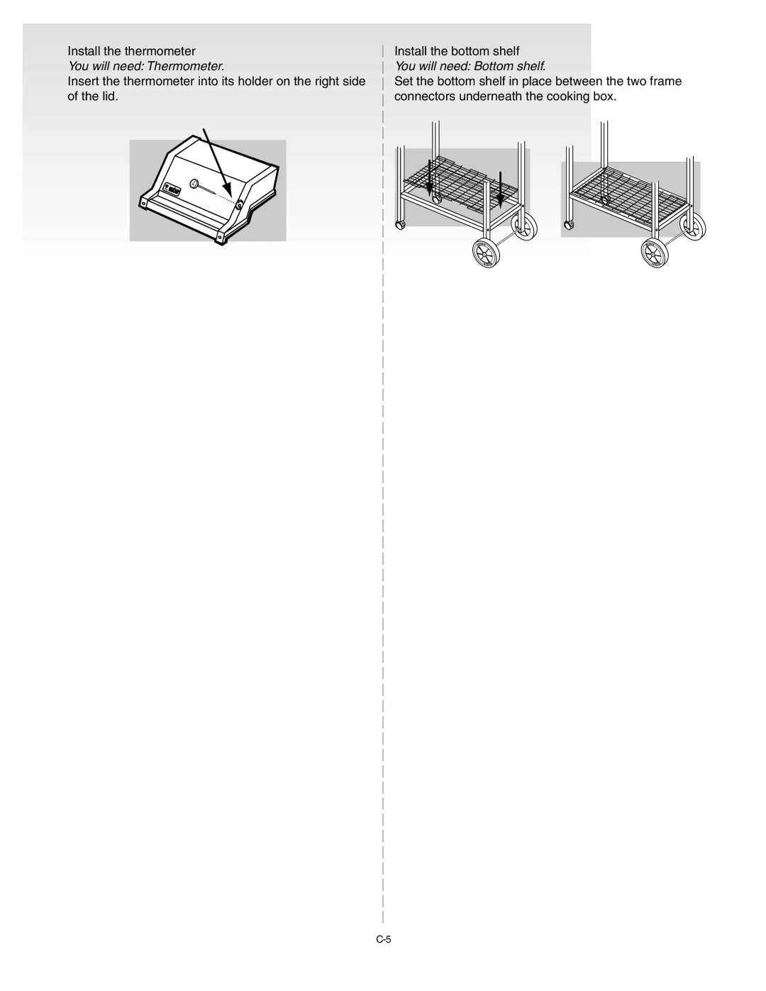 Weber 55009 manual Install the thermometer, Install the bottom shelf 
