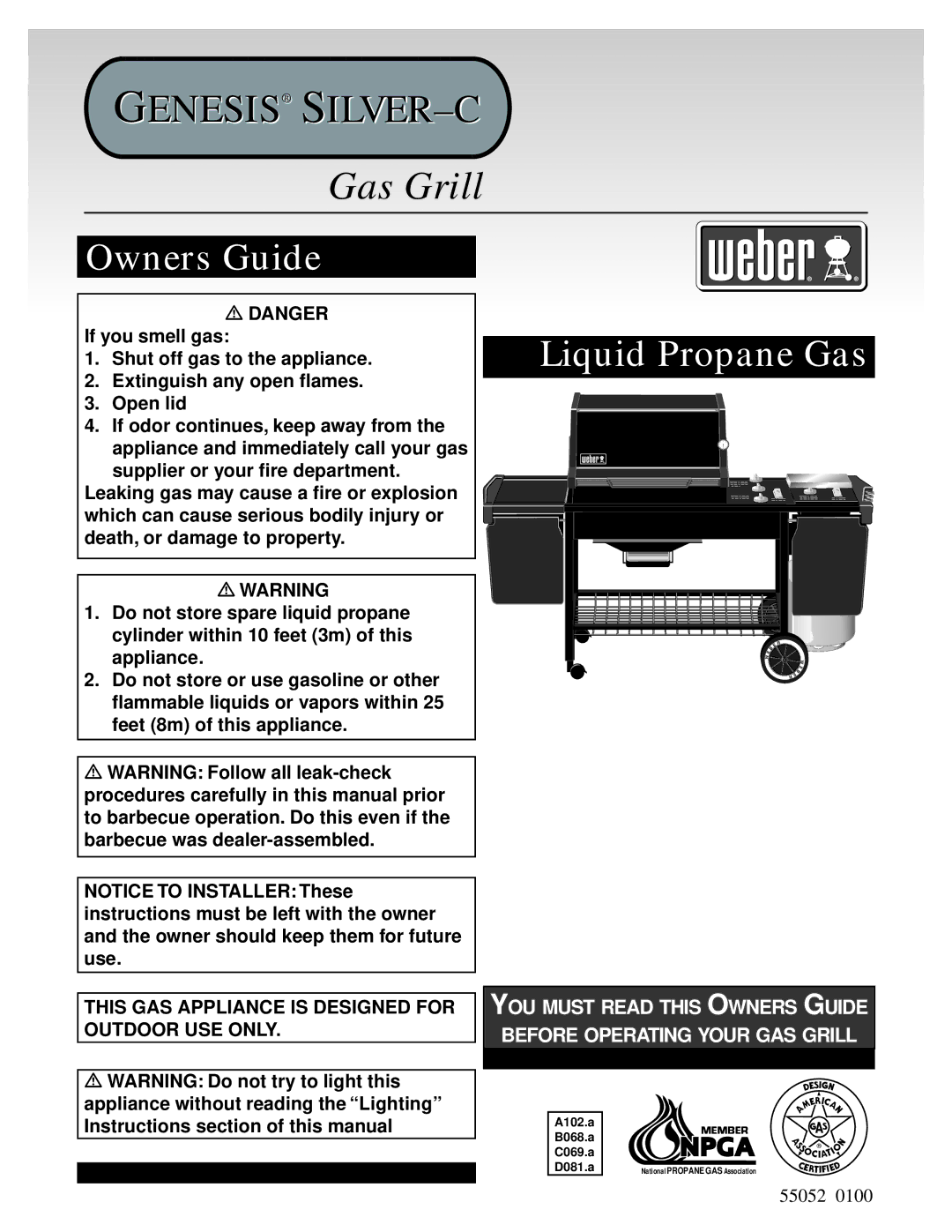 Weber Liquid Propane Grill, 55052 0100 manual Gas Grill 