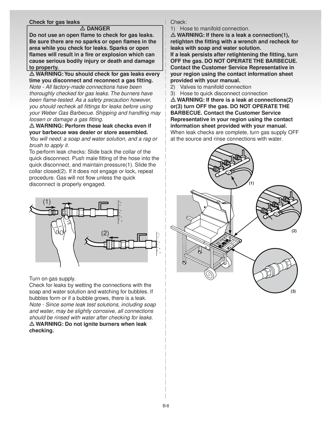 Weber 55204 manual Check for gas leaks, Or3 turn OFF the gas. do not Operate, BARBECUE. Contact the Customer Service 