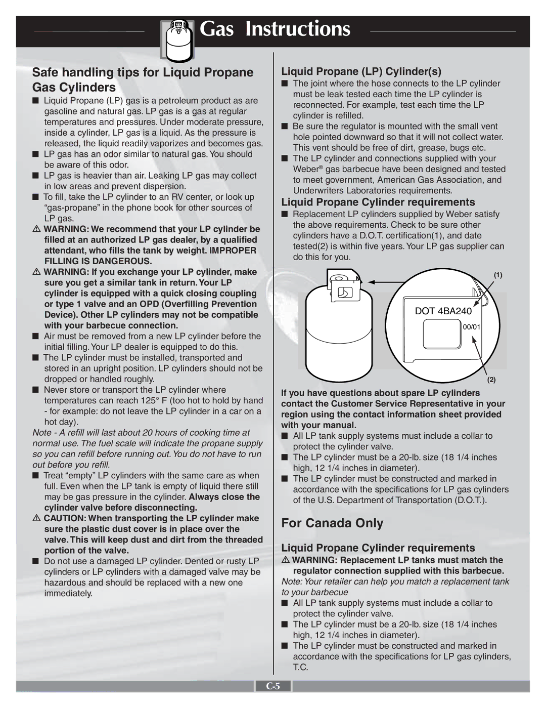 Weber 55258 manual Attendant, who fills the tank by weight. Improper, If you have questions about spare LP cylinders 