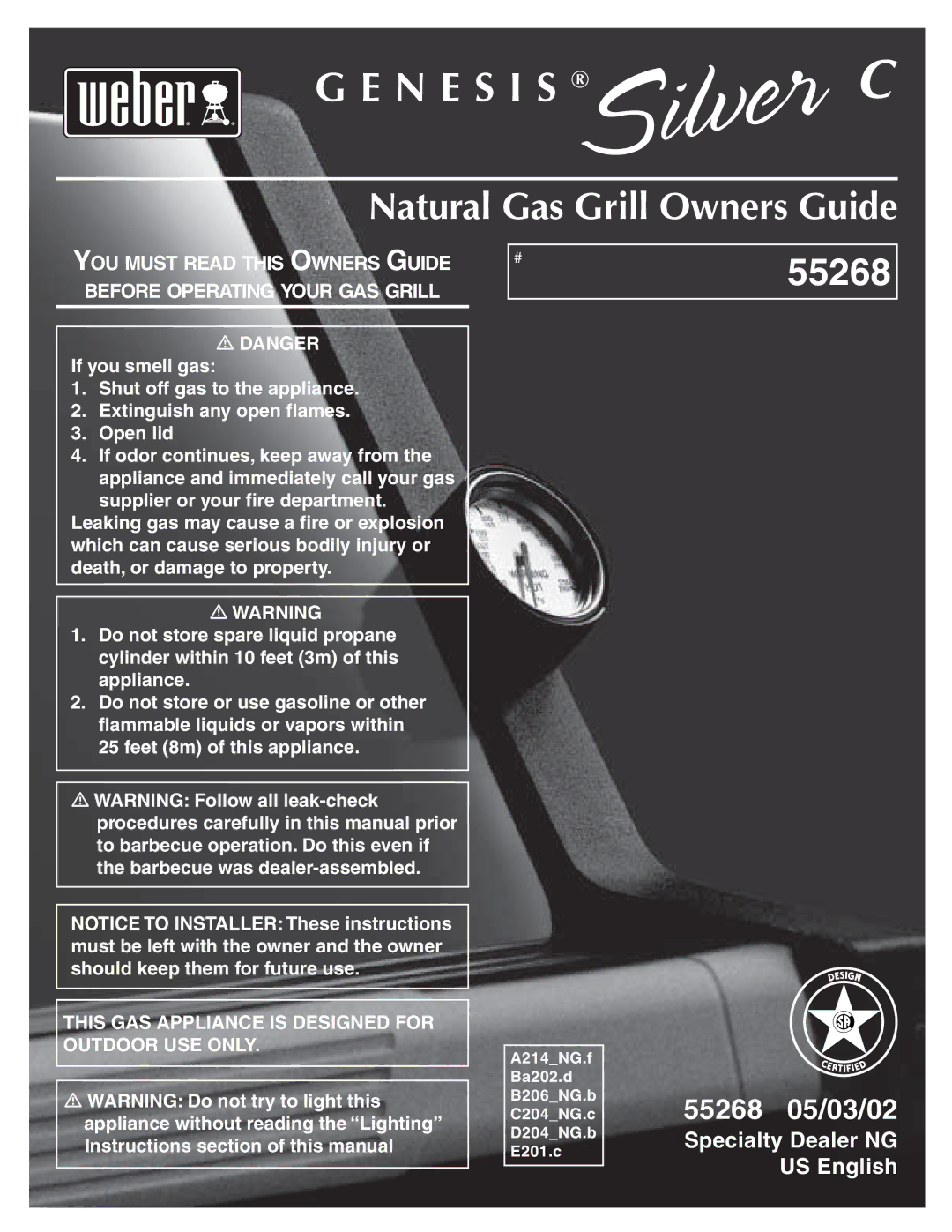 Weber 55268 manual N E S I S, Natural Gas Grill Owners Guide 