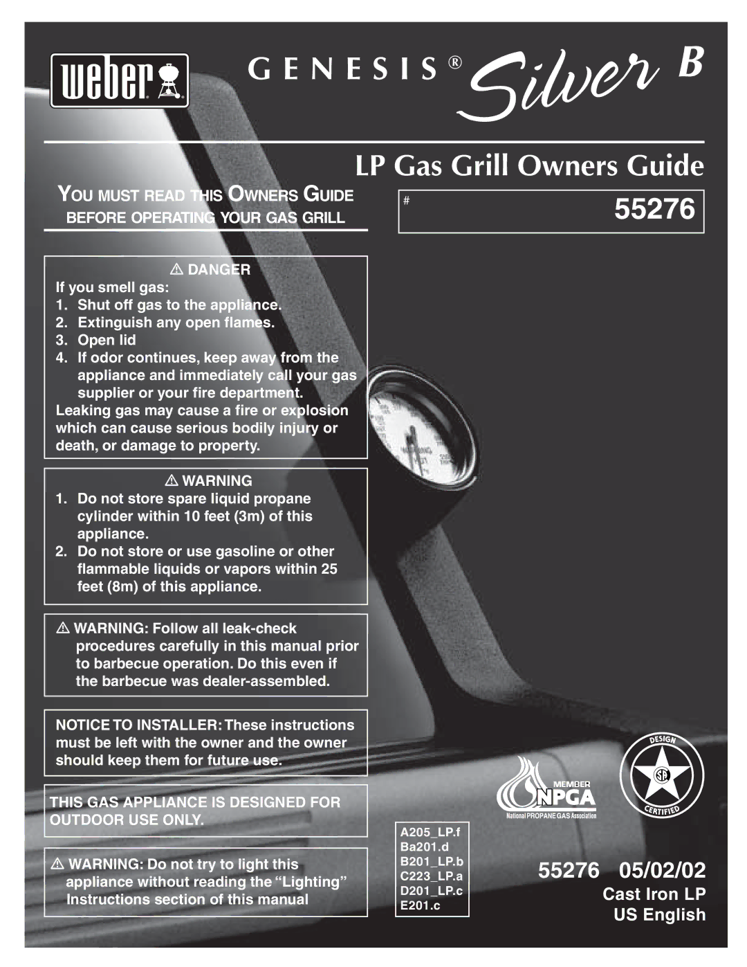 Weber 55276 manual N E S I S, LP Gas Grill Owners Guide 