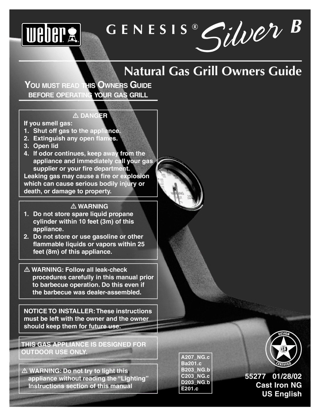 Weber 55277 manual N E S I S, Natural Gas Grill Owners Guide 