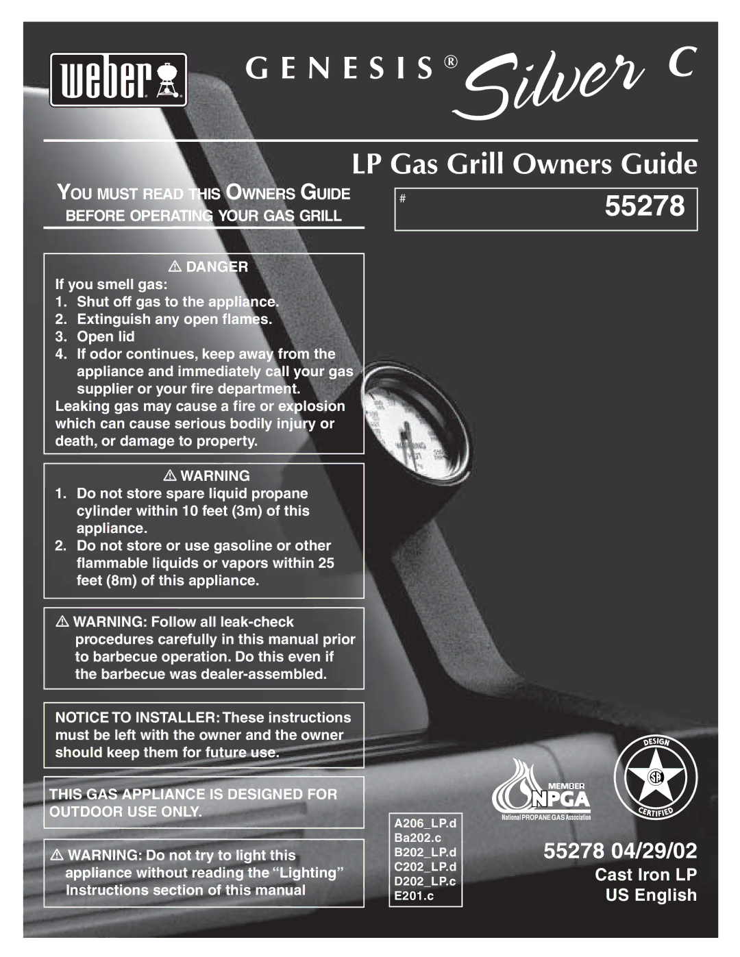 Weber 55278 manual N E S I S, LP Gas Grill Owners Guide 