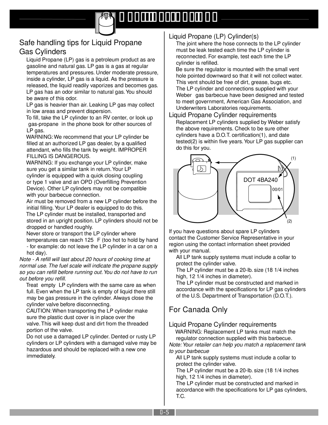 Weber 55278 manual Safe handling tips for Liquid Propane, Gas Cylinders, For Canada Only, Liquid Propane LP Cylinders 