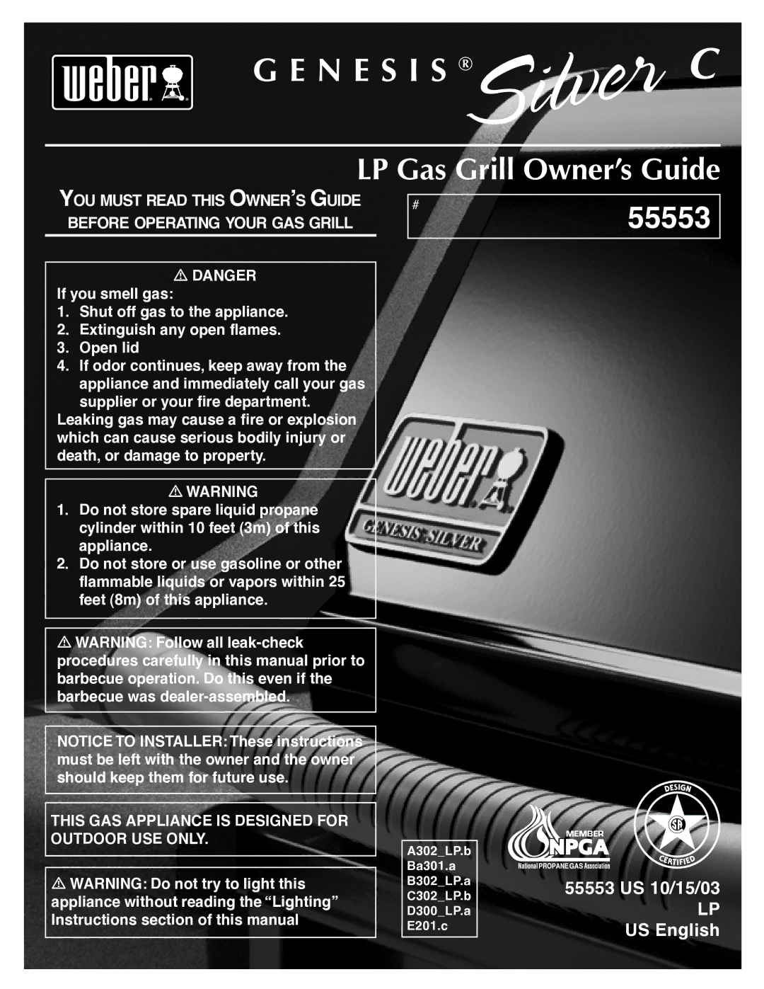 Weber 55553 manual N E S I S, LP Gas Grill Owner’s Guide 