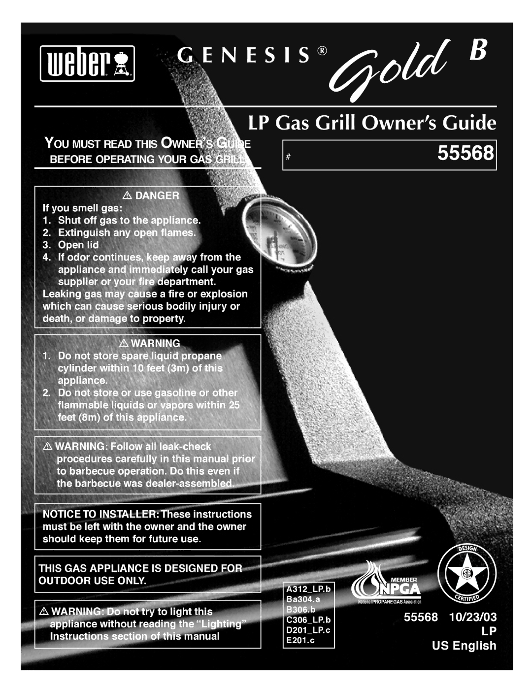 Weber 55568 manual N E S I S, LP Gas Grill Owner’s Guide 