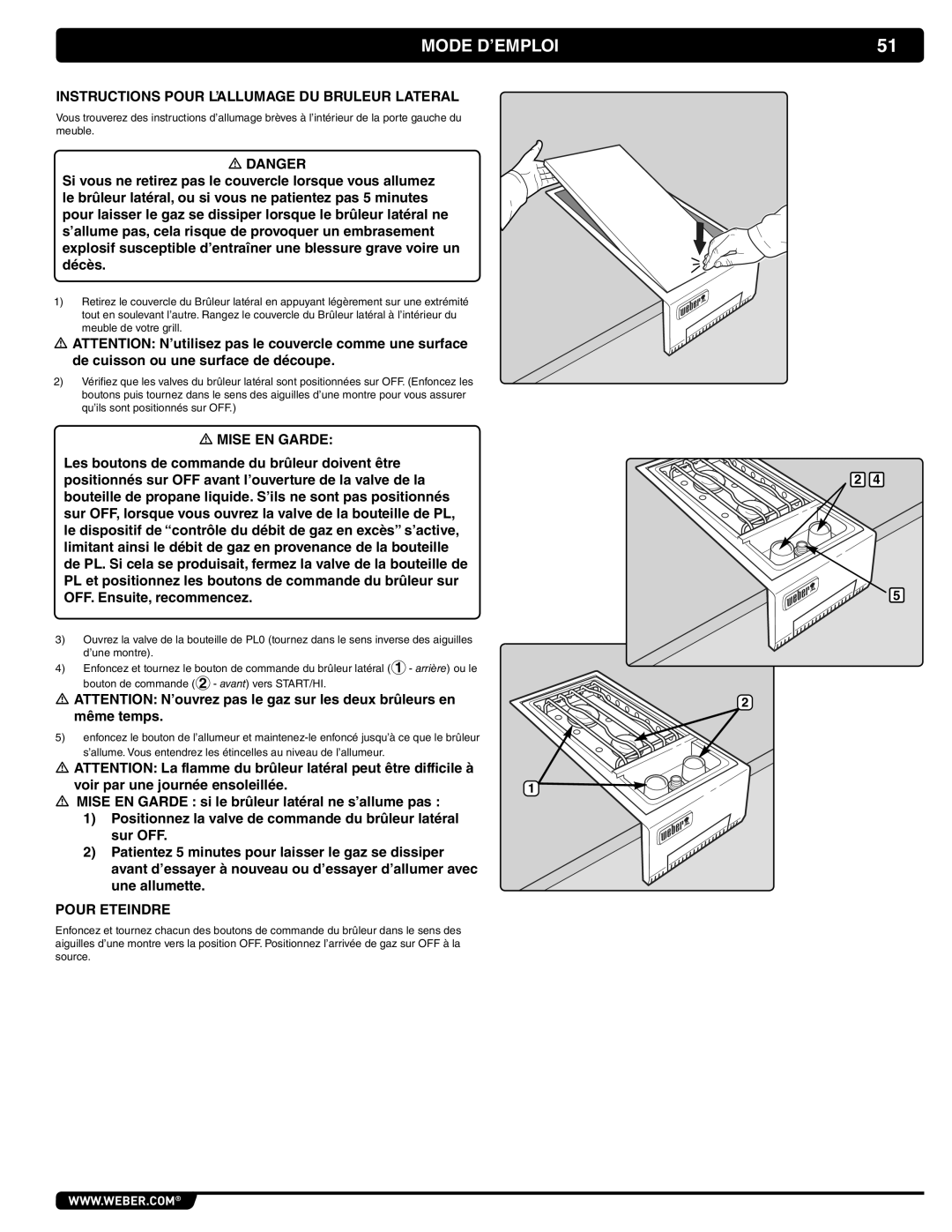 Weber 56069 manual Mode D’EMPLOI, Instructions Pour L’ALLUMAGE DU Bruleur Lateral, Mise EN Garde, Pour Eteindre 