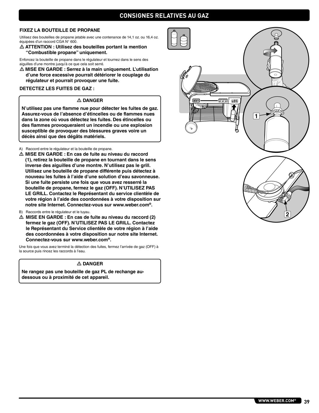 Weber 56201 manual Consignes Relatives AU GAZ, Fixez LA Bouteille DE Propane, Detectez LES Fuites DE GAZ 