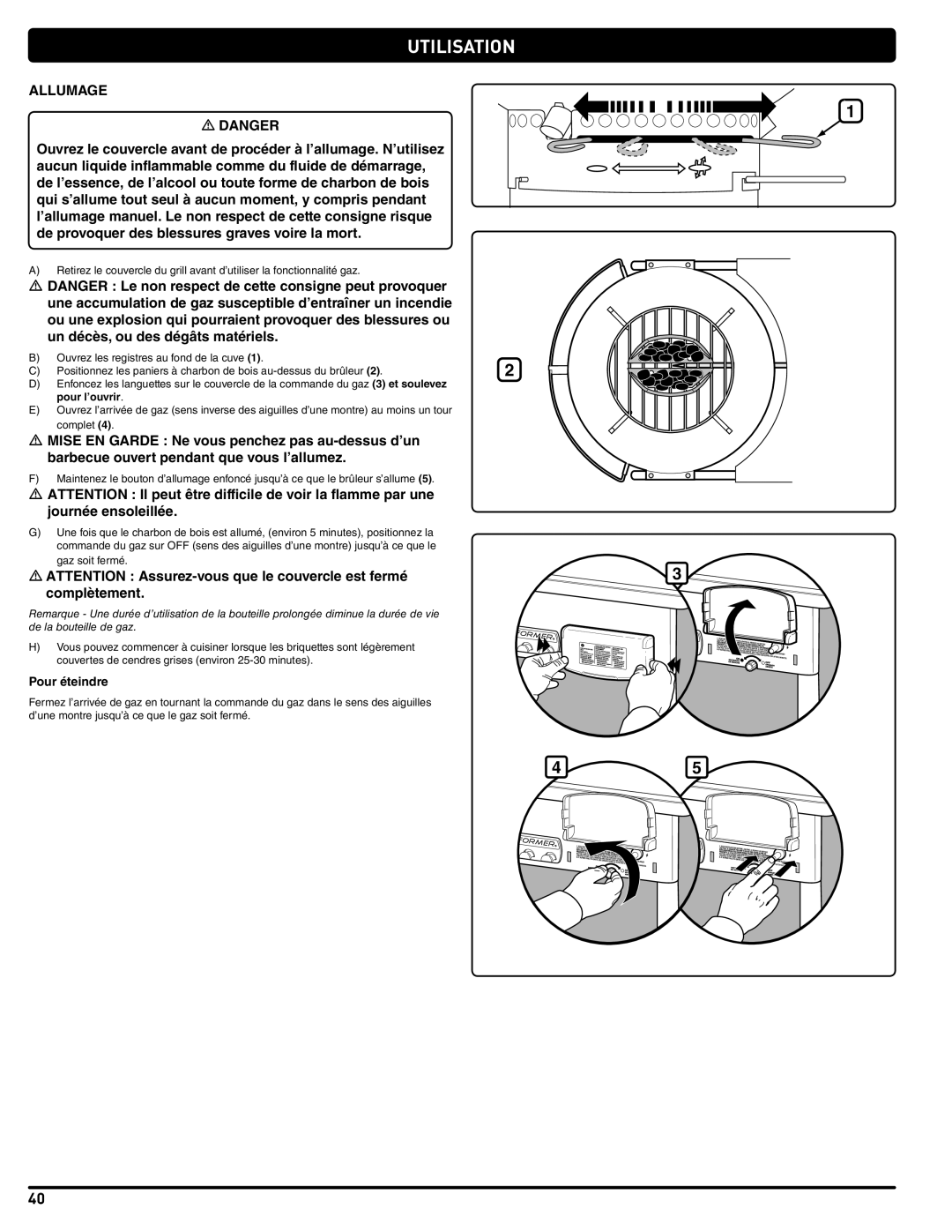 Weber 56201 manual Utilisation, Allumage, Complètement, Pour éteindre, Pour l’ouvrir 