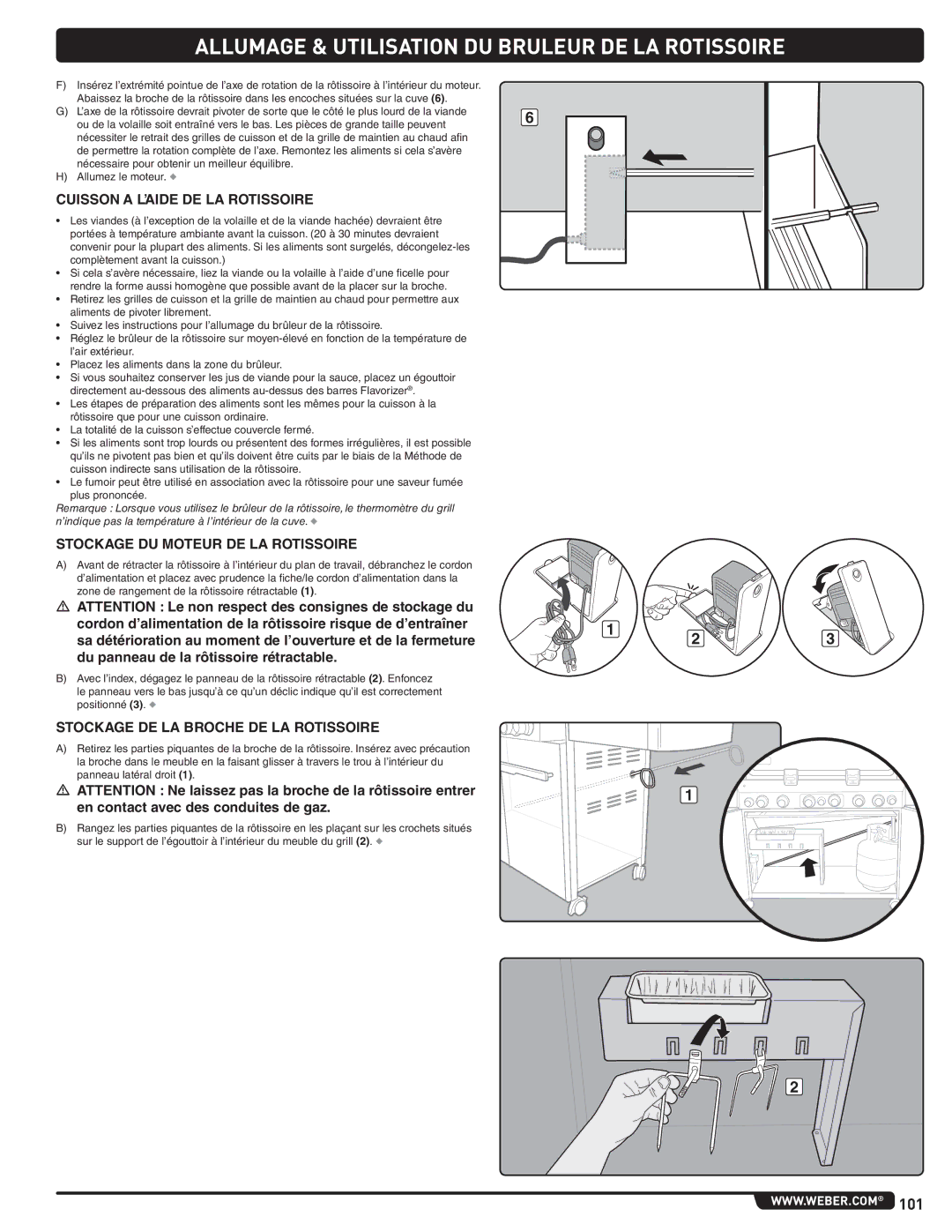 Weber E 470 Cuisson a L’AIDE DE LA Rotissoire, Stockage DU Moteur DE LA Rotissoire, Stockage DE LA Broche DE LA Rotissoire 