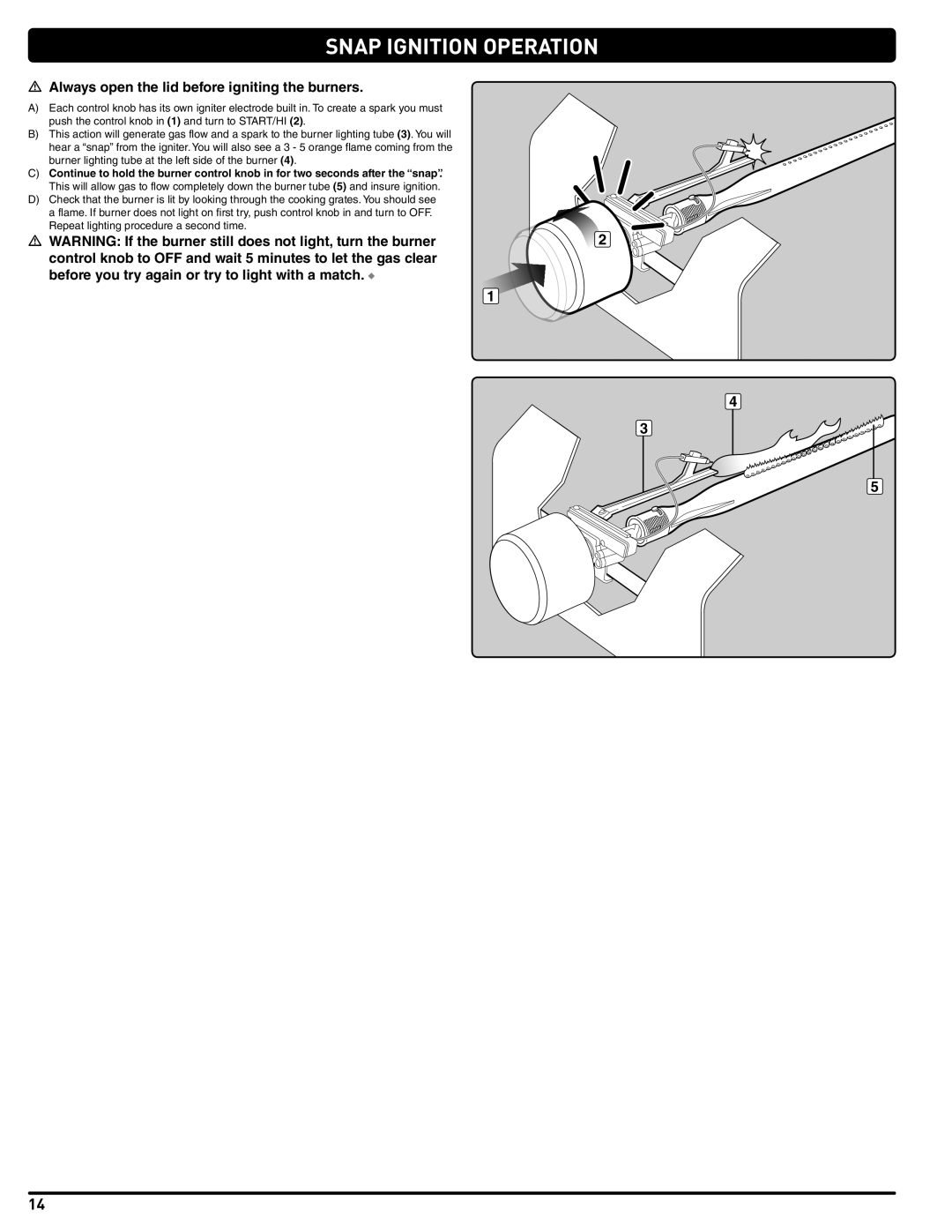 Weber 56209, E 470 manual Snap Ignition Operation, Always open the lid before igniting the burners 