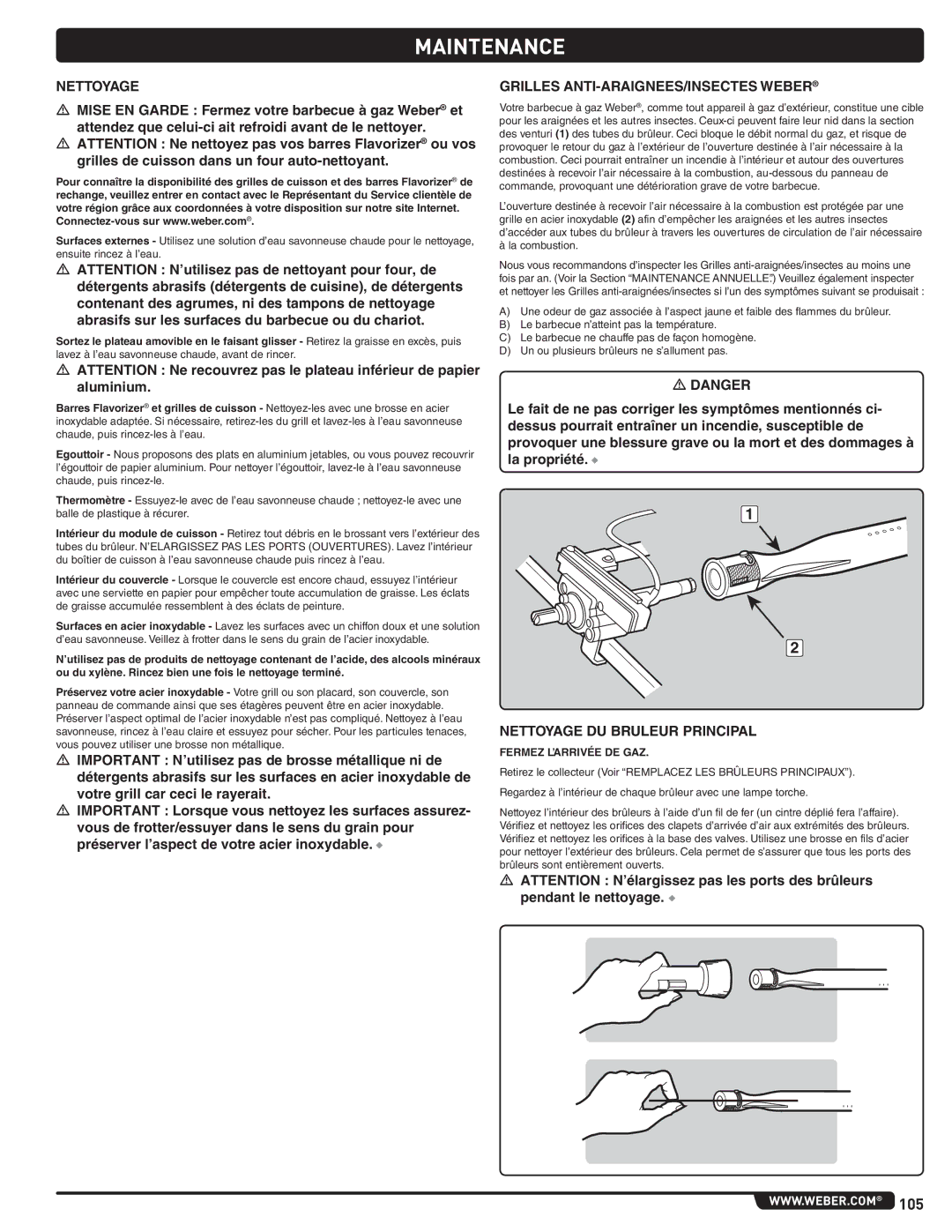 Weber E/S 470 LP, 56211 Grilles ANTI-ARAIGNEES/INSECTES Weber, Nettoyage DU Bruleur Principal, Fermez L’ARRIVÉE DE GAZ 