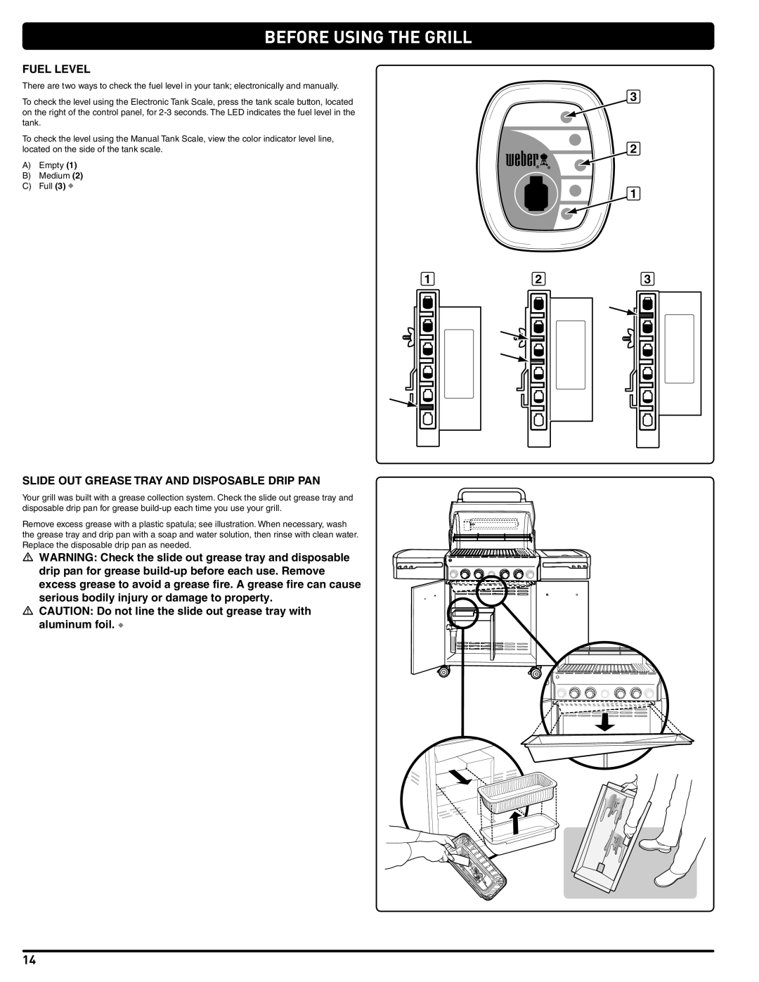 Weber 56211, E/S 470 LP manual Before Using the Grill, Fuel Level, Slide OUT Grease Tray and Disposable Drip PAN 