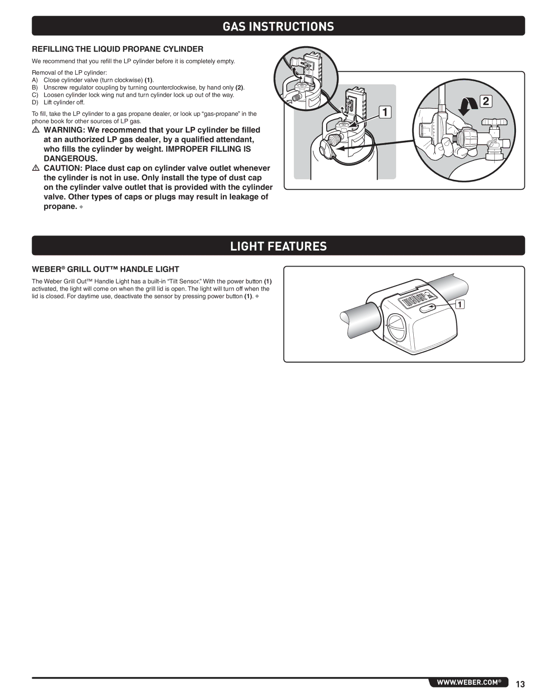 Weber 56219 manual Light Features, Refilling the Liquid Propane Cylinder, Weber Grill OUT Handle Light 