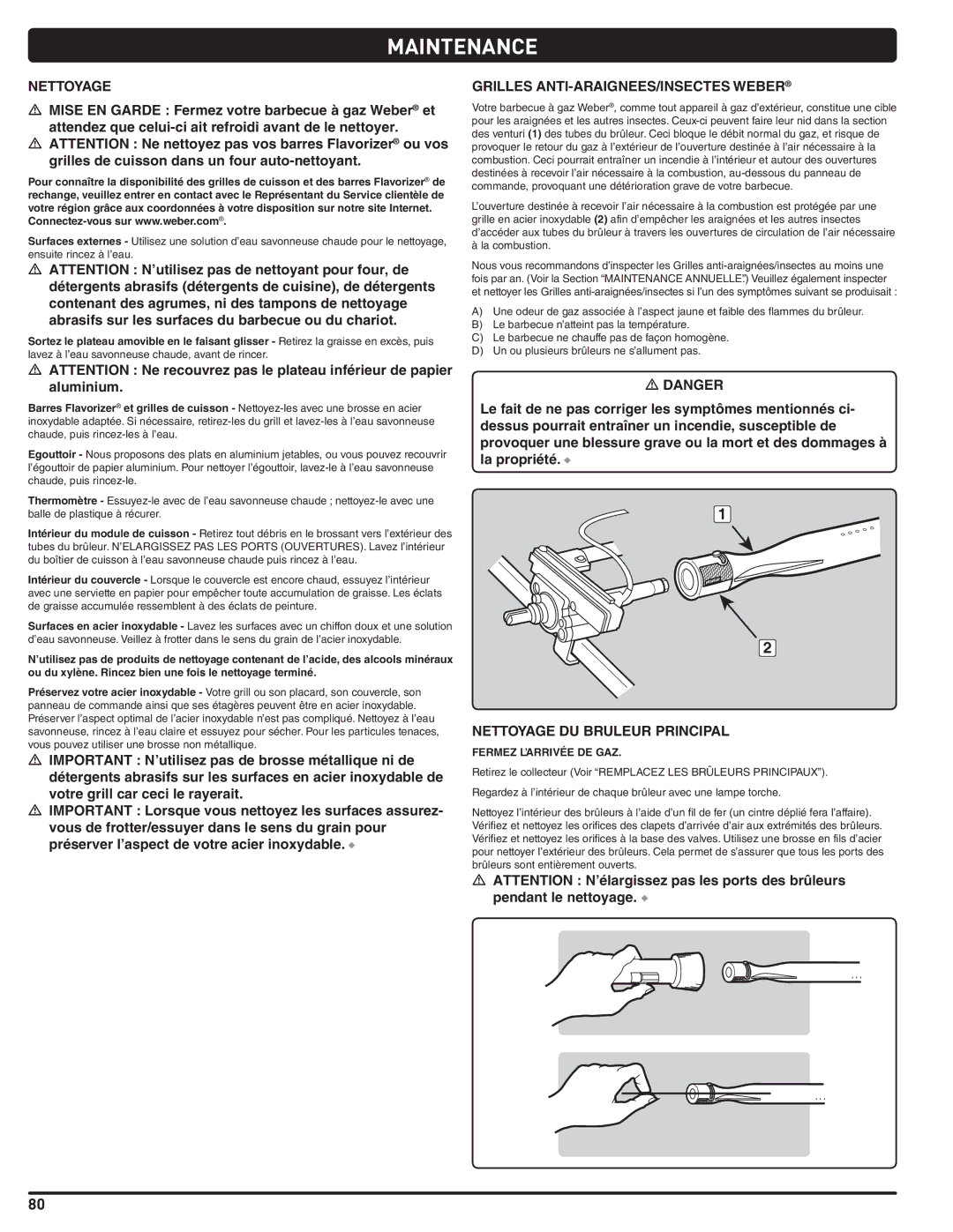 Weber 56219 manual Grilles ANTI-ARAIGNEES/INSECTES Weber, Nettoyage DU Bruleur Principal, Fermez L’ARRIVÉE DE GAZ 