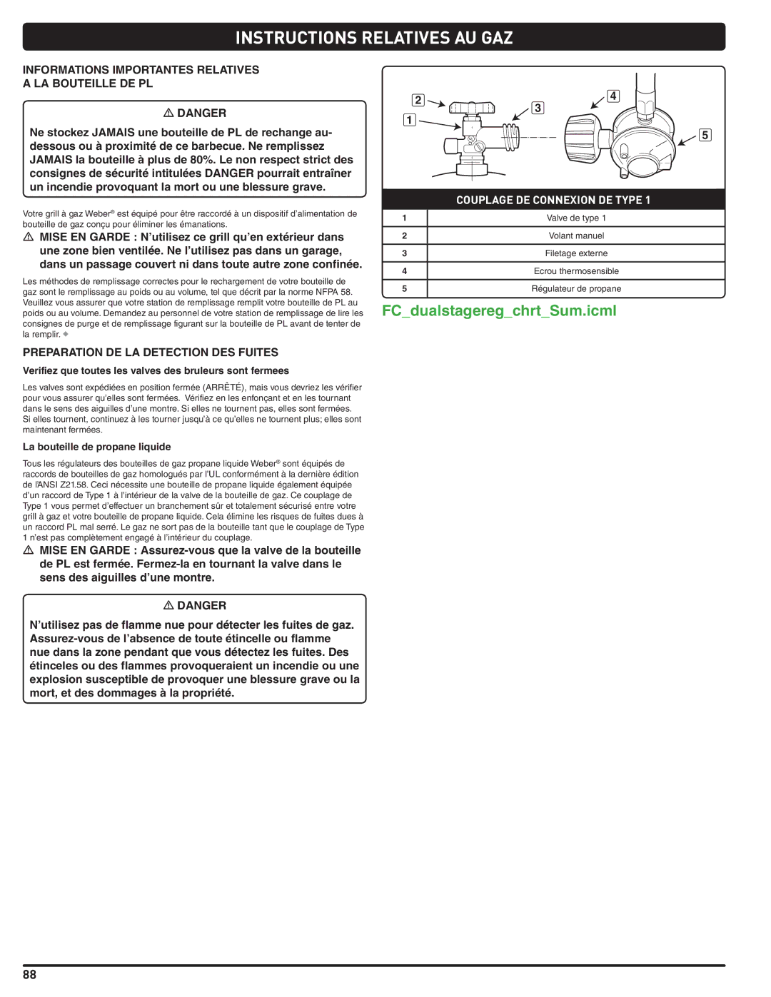 Weber 56567 manual Informations Importantes Relatives LA Bouteille DE PL, Preparation DE LA Detection DES Fuites 