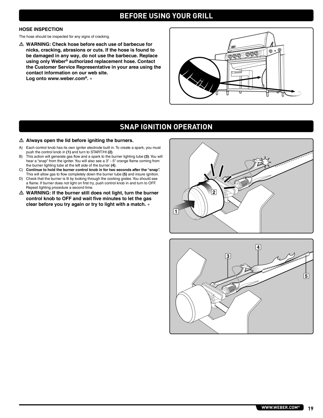 Weber 56568 manual Snap Ignition Operation, Hose Inspection, Always open the lid before igniting the burners 