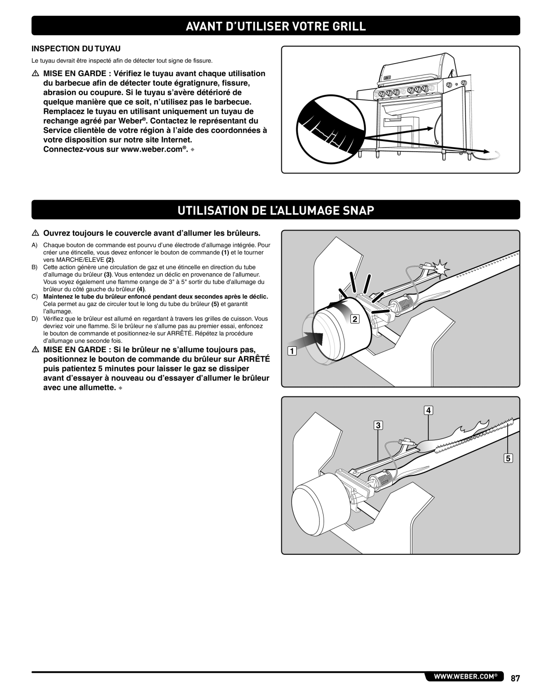 Weber 56568 Utilisation DE L’ALLUMAGE Snap, Inspection DU Tuyau, Ouvrez toujours le couvercle avant d’allumer les brûleurs 