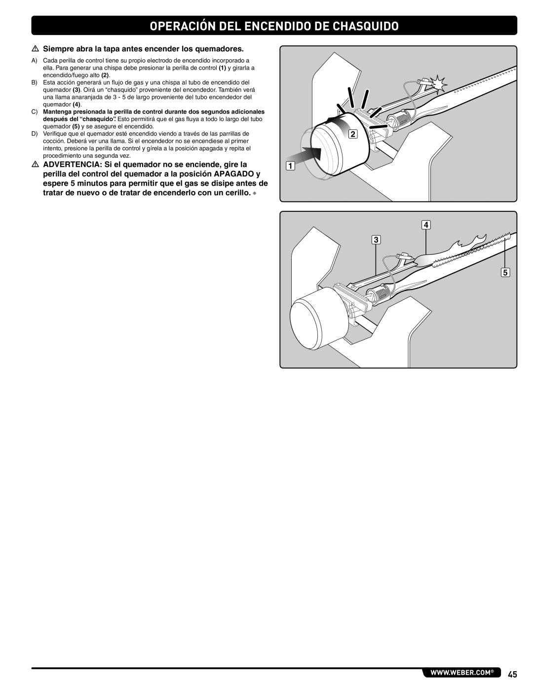Weber #56580 manual Operación DEL Encendido DE Chasquido, Siempre abra la tapa antes encender los quemadores 