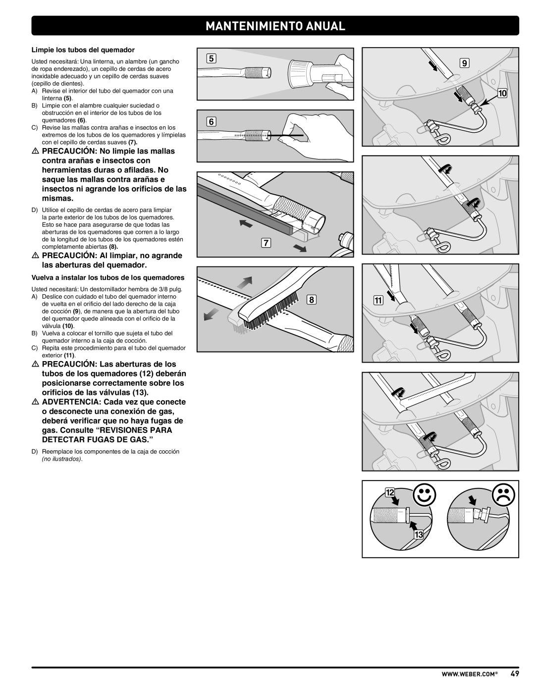 Weber 57515 manual Precaución Al limpiar, no agrande las aberturas del quemador, Limpie los tubos del quemador 