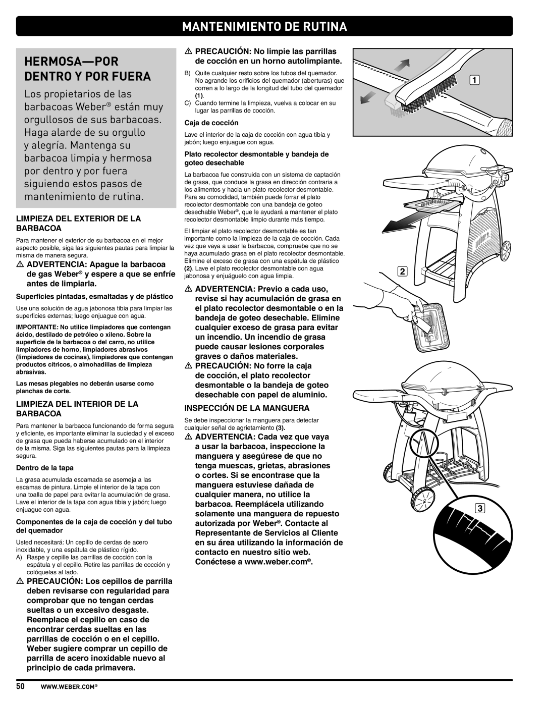 Weber 57515 manual Mantenimiento DE Rutina, HERMOSA-POR Dentro Y POR Fuera, Limpieza DEL Exterior DE LA Barbacoa 