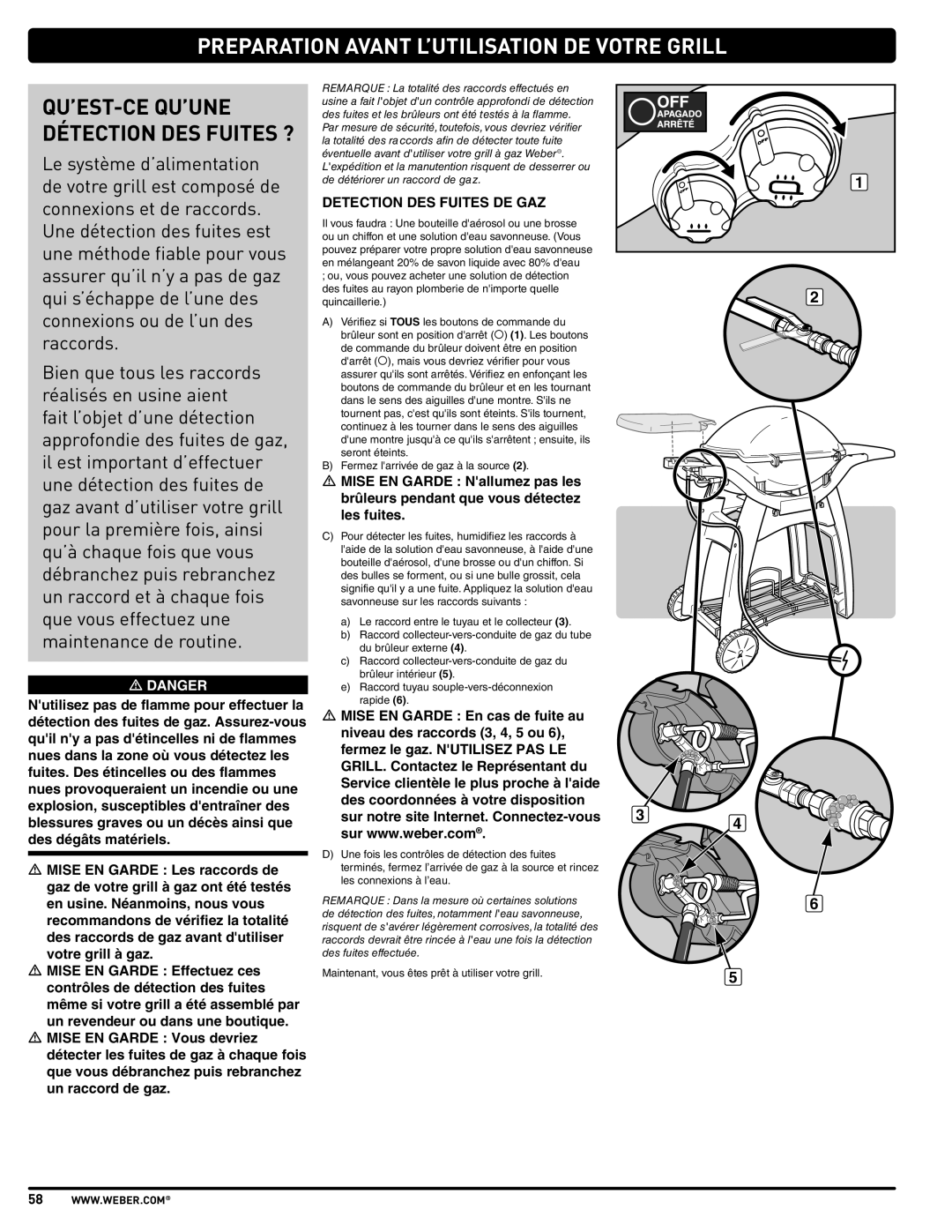 Weber 57515 manual Preparation Avant L’Utilisation De Votre Grill, Qu’Est-Ce Qu’Une Détection Des Fuites ? 