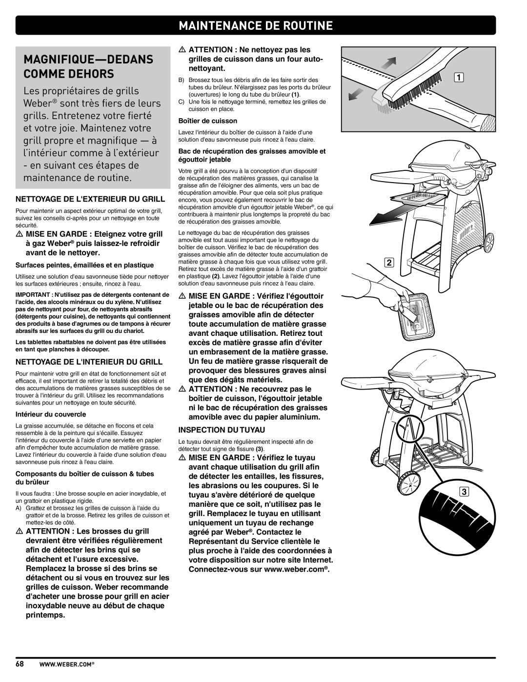 Weber 57515 manual Maintenance De Routine, Magnifique-Dedans Comme Dehors, en suivant ces étapes de maintenance de routine 