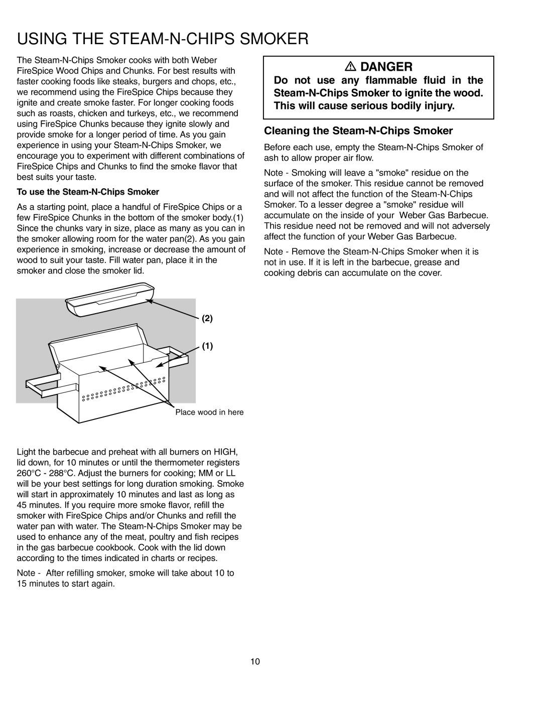 Weber 650 manual Using the STEAM-N-CHIPS Smoker, Cleaning the Steam-N-Chips Smoker, To use the Steam-N-Chips Smoker 