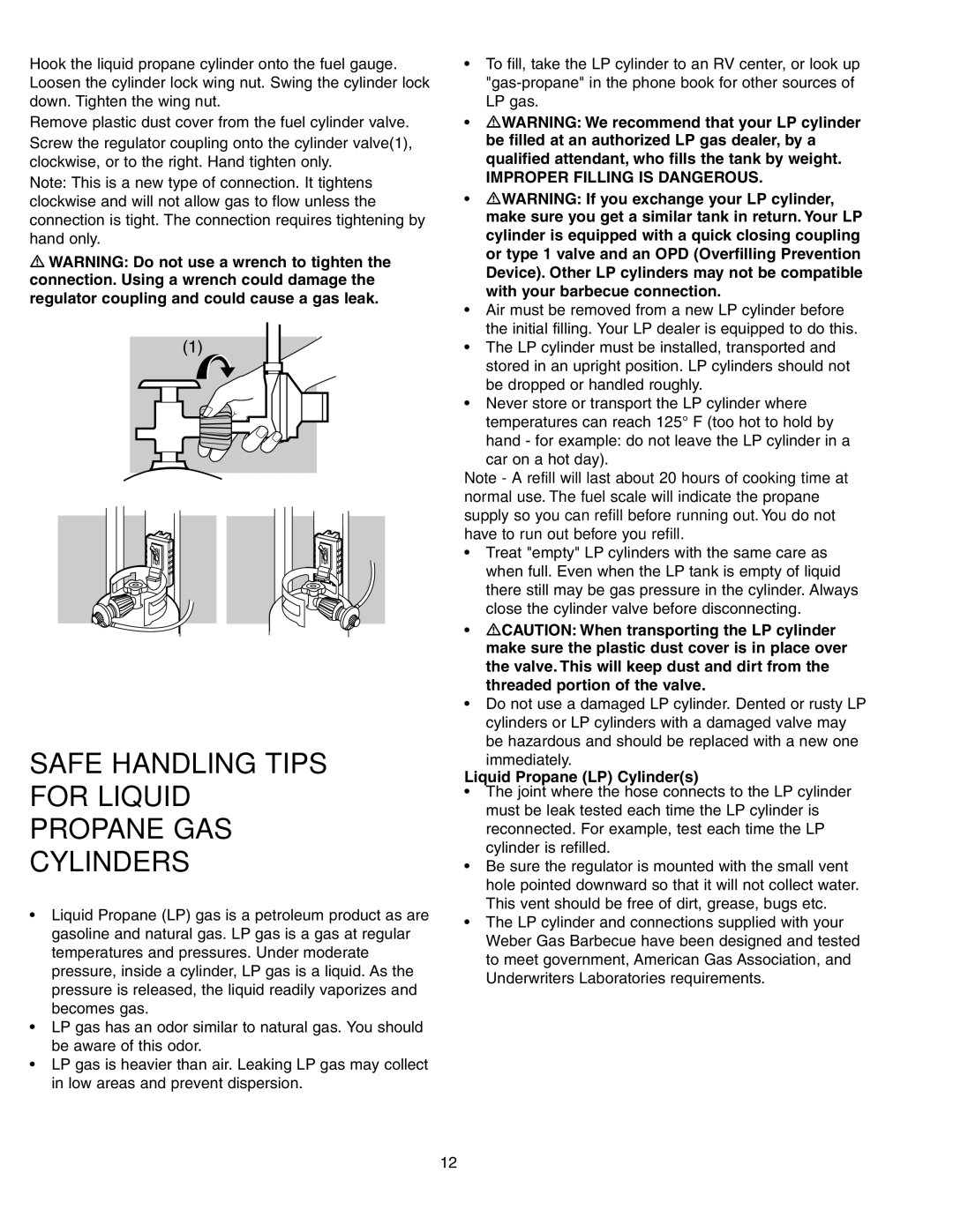 Weber 650 Safe Handling Tips for Liquid Propane GAS Cylinders, Improper Filling is Dangerous, Liquid Propane LP Cylinders 