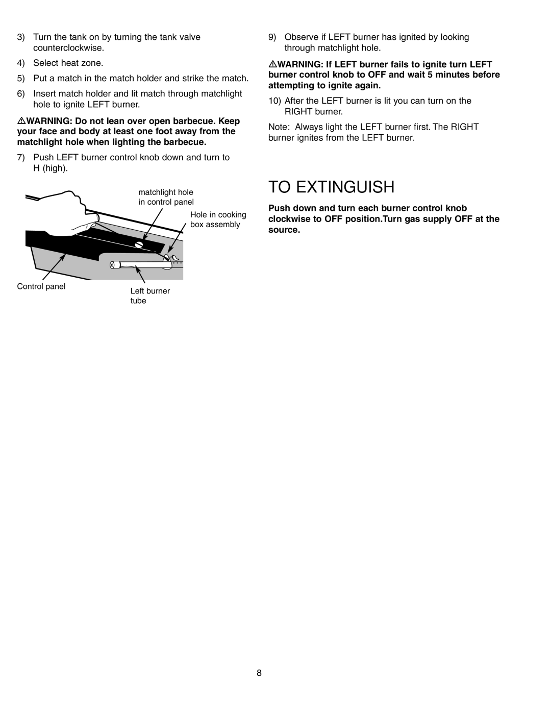 Weber 650 manual To Extinguish 