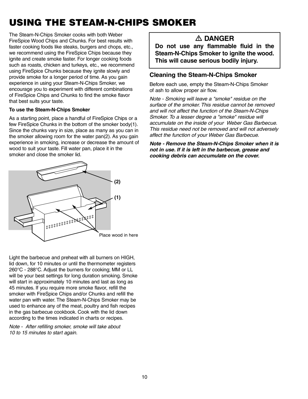 Weber 650 manual Using the STEAM-N-CHIPS Smoker, Cleaning the Steam-N-Chips Smoker, To use the Steam-N-Chips Smoker 